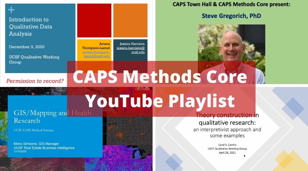 UCSF CAPS Methods Core YouTube playlist