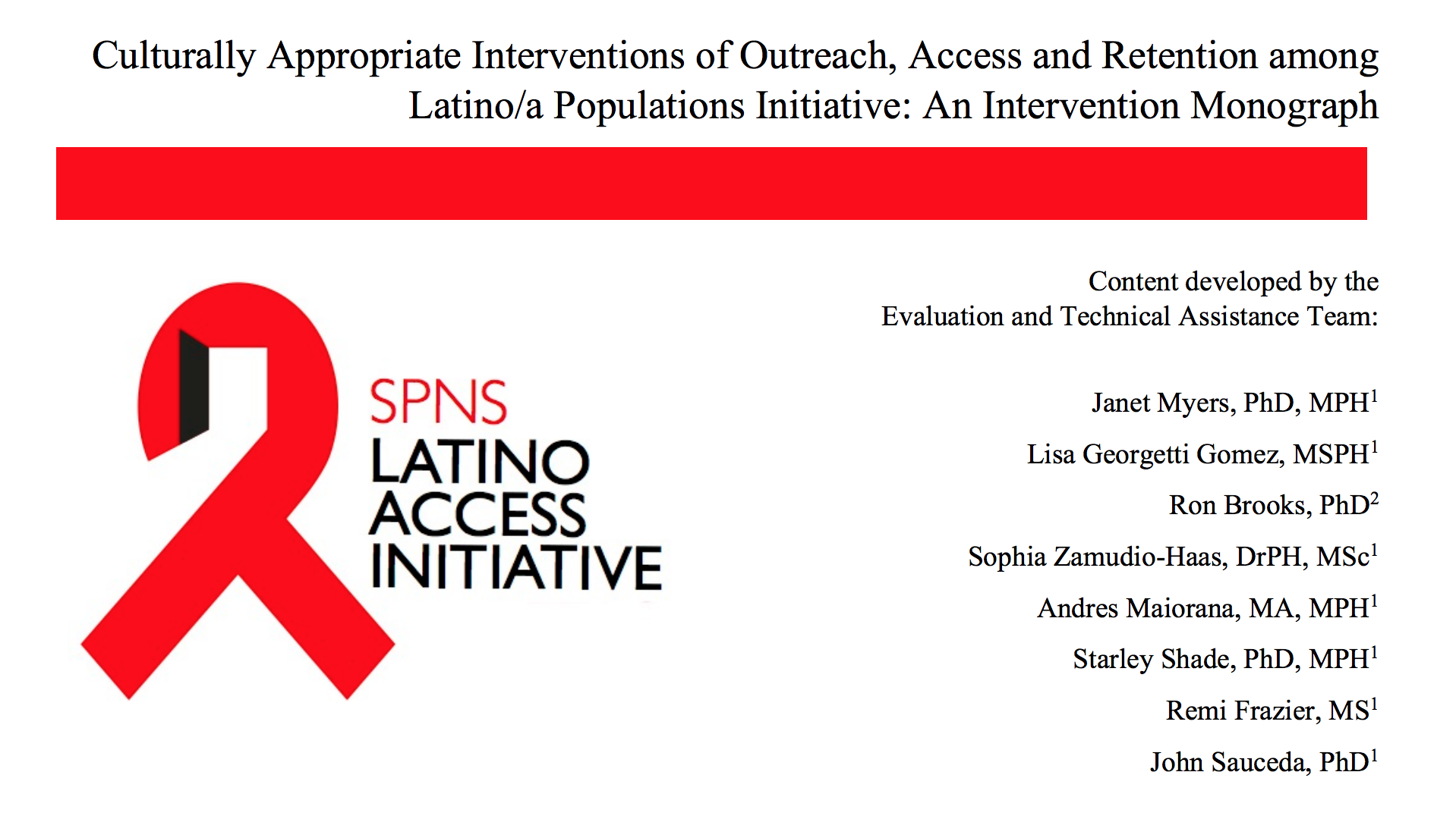 The SPNS Latino Access Initiative Logo