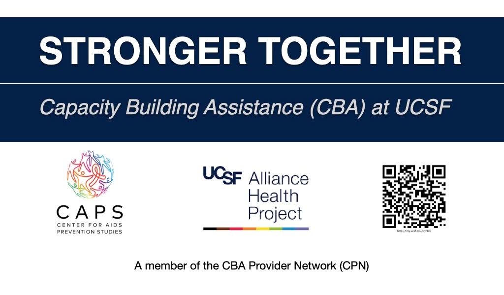 A banner for UCSF CAPS offers Capacity Building Assistance.  Features logos of CAPS and AHP.