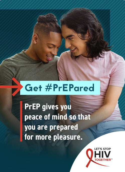 Get PrEPared CDC campaign.  PrEP gives you peace of mind.